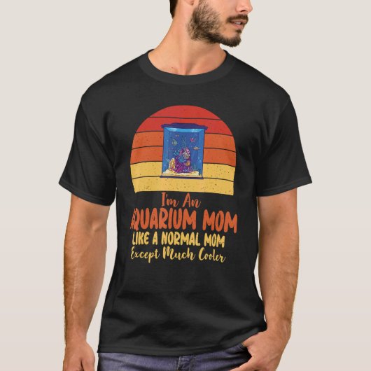 水族館ママだもん。普通のパパと違って、クールなの Tシャツ (正面)