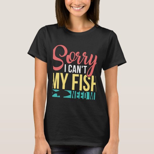 水族館所有者ごめんなさい魚が必要な魚Ke Tシャツ (正面)