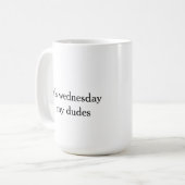 水曜日の私の男だ コーヒーマグカップ (正面左)