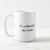 水曜日の私の男だ コーヒーマグカップ (左)