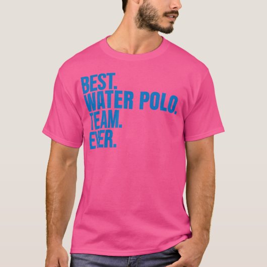 水最高のポロチームEver I水ポロ Tシャツ (正面)