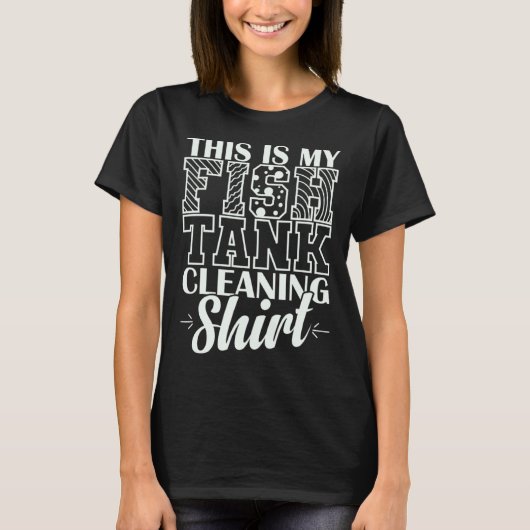 水槽 これが私の水槽掃除です アクアリウム Tシャツ (正面)
