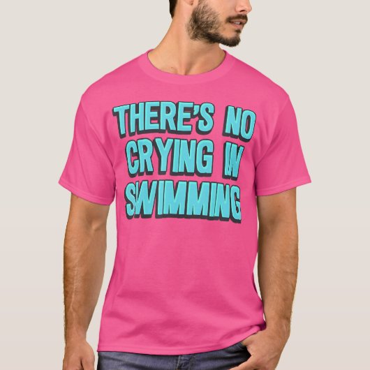 水泳に泣き言は無用 Tシャツ (正面)