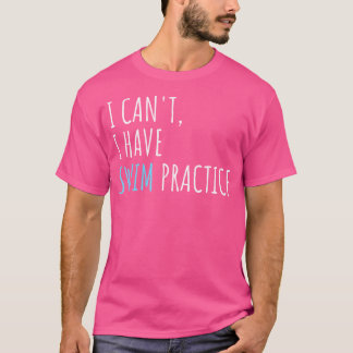 水泳の練習は出来なおもしろいい Tシャツ