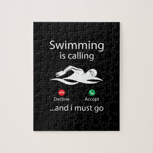水泳は拒否を呼び出している受け入れ&私は行かなければならない ジグソーパズル (縦)