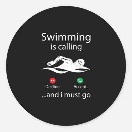 水泳は拒否を呼び出している受け入れ&私は行かなければならない ラウンドシール (正面)