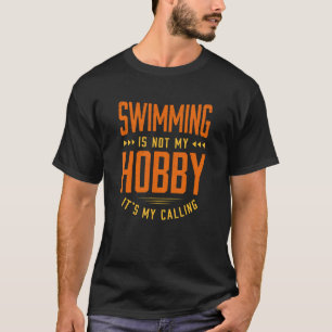 水泳は私の趣味ではないことわざ引用文ユーモア泳ぐ Tシャツ