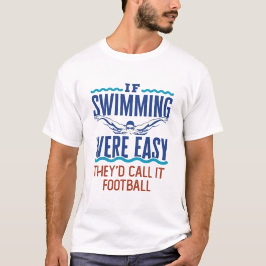 水泳もしは簡単スイムおもしろいチーム引用文 Tシャツ (正面)