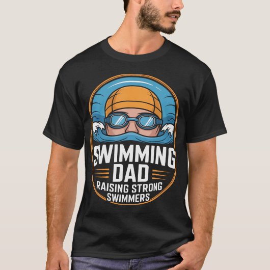 水泳一家の父 ストロング・スイマーズを育てる Tシャツ (正面)