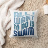 水泳-私がしたいと思うすべては泳ぐことです クッション (ブランケット)