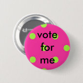 水玉模様、私のための投票 缶バッジ (正面&裏面)