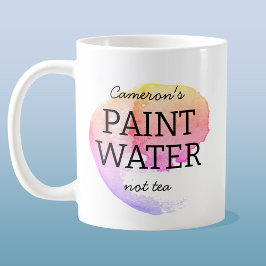 水絵を描Not Teaアーティスパーソナライズされたトのユーモア コーヒーマグカップ