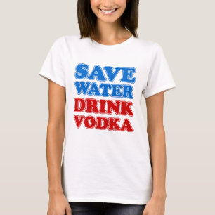 水飲み物のウォッカを救って下さい Tシャツ