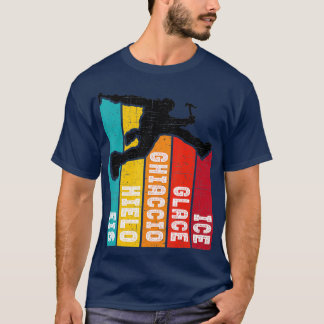 氷の登山ヴィンテージレトロ極端なアイスクライマー Tシャツ