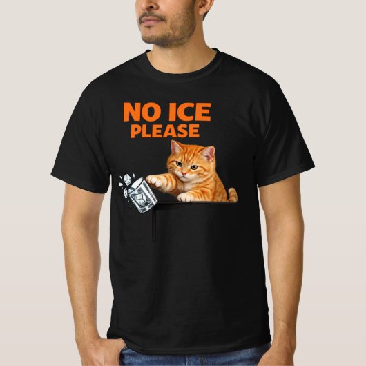 氷は要りません おもしろ猫のミーム 男女兼用 Tシャツ (正面)