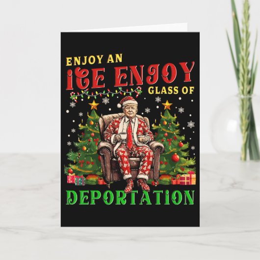 氷を楽しむ 強制送還の冷たい1杯を トランプ風刺 カード (正面)