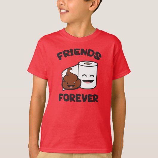 永久に友人-ウンチおよびトイレットペーパーロール Tシャツ (正面)