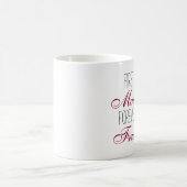 永久に最初に私の母私の友人のコーヒー・マグ コーヒーマグカップ (中央)
