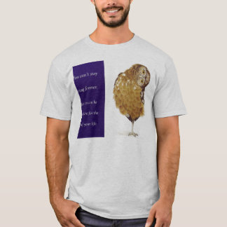 永久に若くとどまることができません Tシャツ