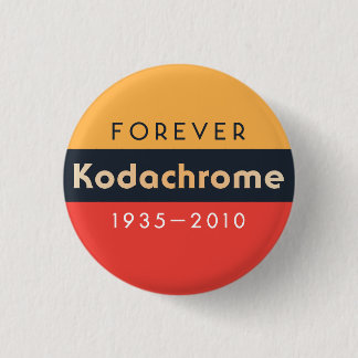 永久に`の` Kodachrome: 1935-2010年の」」ボタンピン 缶バッジ