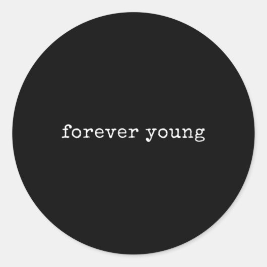 永遠おもしろいやる気を起こさせるに若い ラウンドシール (正面)