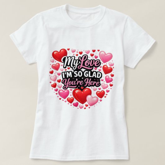 永遠にあなたのもの バレンタイン 愛のTシャツ Tシャツ (デザイン正面)