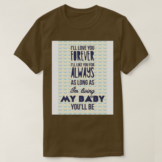 永遠にあなたを愛し続ける1 Tシャツ (デザイン正面)