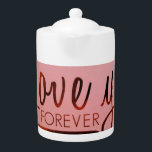 「永遠にあなたを愛する」ティーポット<br><div class="desc">Love You Forever Teapot」にはマグが用意されている。これはギフトセット素晴らしを作る。</div>