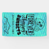 永遠にサンセットカップルクルーズを追い続ける 横断幕 (横)