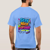 永遠にステイ・ナイス グラフィティデザイン Tシャツ (裏面)