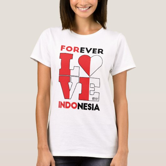 永遠に愛するインドネシアの女性ホワイト Tシャツ (正面)