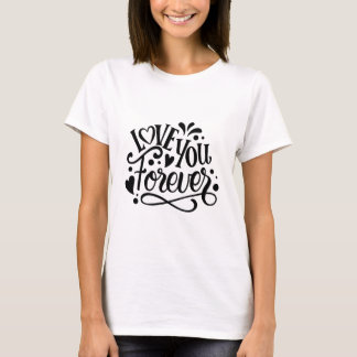 永遠に愛Tシャツデザイン – 永遠の愛! Tシャツ