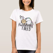 永遠に疲れてかわいい猫 Tシャツ (正面)