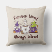 永遠に疲れて、常に有線 クッション (裏面)