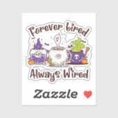 永遠に疲れて、常に有線 シール (シート)