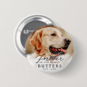 永遠に私たちのハートでペット記念モダン写真 缶バッジ (正面&裏面)
