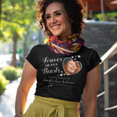 永遠に私たちのハートメモリアル記憶 Tシャツ