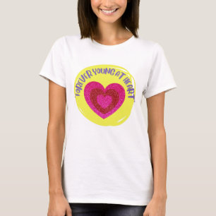 永遠に若いハート Tシャツ