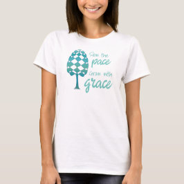 永遠のラインの樹木 ゆっくりと進もう、優雅に成長しよう Tシャツ