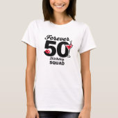 永遠の50歳バースデースクワッド Tシャツ (正面)