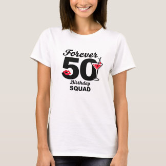 永遠の50歳バースデースクワッド Tシャツ