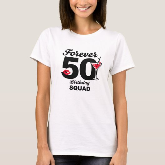 永遠の50歳バースデースクワッド Tシャツ (正面)