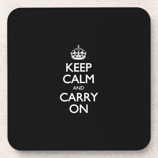 永遠のKeep Calm and Carry Onやる気を起こさせる、 コースター (正面)
