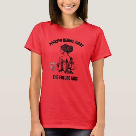 永遠は今日始まる ブライダルSVG - The Future Mrs Tシャツ (正面)