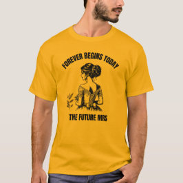 永遠は今日始まる ブライダルSVG - The Future Mrs  Tシャツ