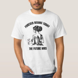 永遠は今日始まる ブライダルSVG - The Future Mrs  Tシャツ