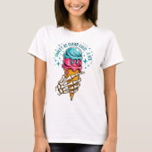 汗は砂糖のように冷たい氷のように Tシャツ (正面)