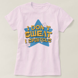 :汗を流さない、輝く:星空の宣言 Tシャツ