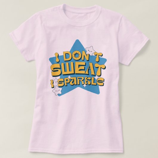 :汗を流さない、輝く:星空の宣言 Tシャツ (デザイン正面)