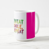 汗。スマイル。繰り返す。マグやる気を起こさせるン コーヒーマグカップ (正面右)